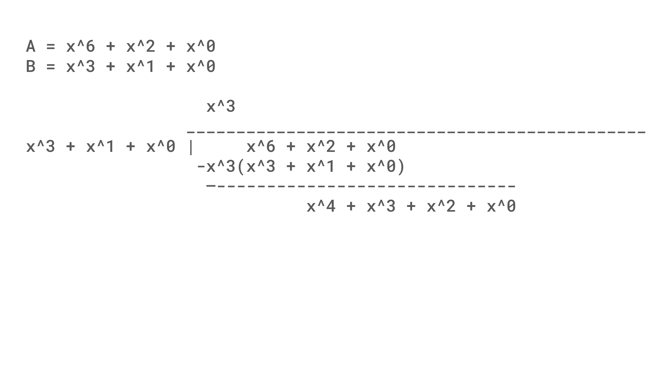 Dividing 0b1000101 by 0b1011 in GF(2) step 1